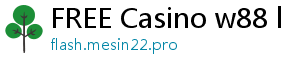 FREE Casino w88 l